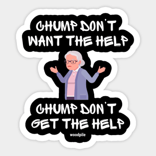 Airplane: Chump Don't Want the Help Sticker